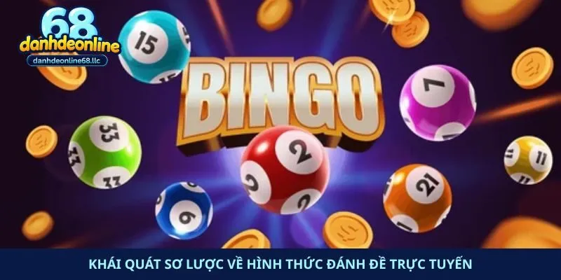 Khái quát sơ lược về hình thức đánh đề trực tuyến
