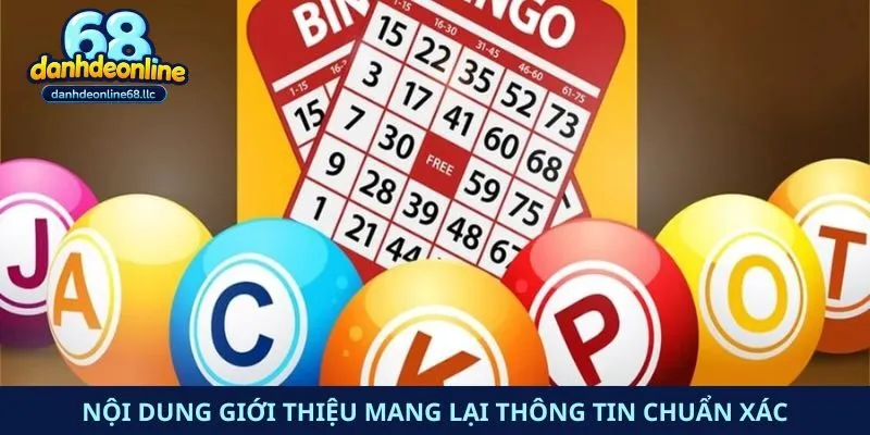 Nội dung giới thiệu mang lại thông tin chuẩn xác